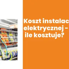 Ile kosztuje montaż rozdzielni elektrycznej? Ceny i ukryte koszty