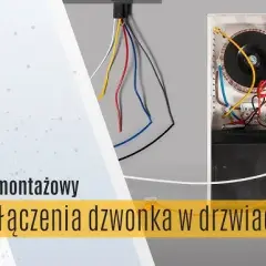 Jak podłączyć dzwonek w rozdzielni - uniknij najczęstszych błędów