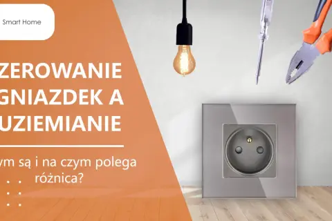 Zerowanie gniazdek i uziemianie – narzędzia elektryczne i gniazdko sugerują, że temat dotyczy bezpieczeństwa elektrycznego.