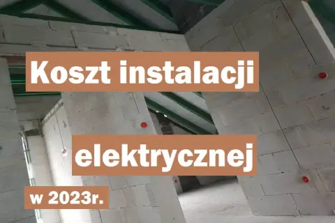 Ile kosztuje elektryka w domu? Poznaj ukryte wydatki i ceny