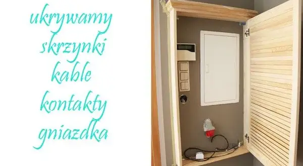Jak zamaskować skrzynkę elektryczną i poprawić wygląd wnętrza