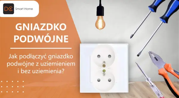 Podwójne gniazdko elektryczne, śrubokręty i kombinerki. Poradnik: jak podłączyć gniazdko bez uziemienia.