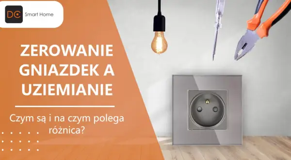 Zerowanie gniazdek i uziemianie – narzędzia elektryczne i gniazdko sugerują, że temat dotyczy bezpieczeństwa elektrycznego.