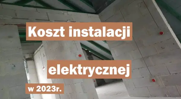 Ile kosztuje elektryka w domu? Poznaj ukryte wydatki i ceny