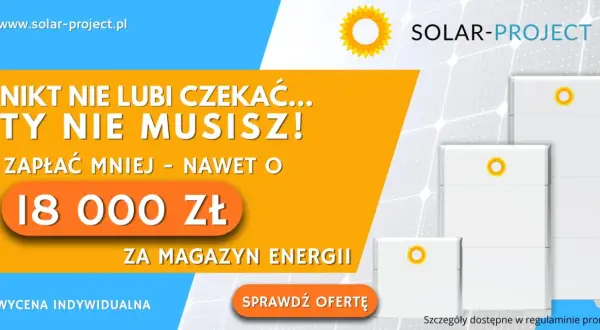 Dofinansowanie do fotowoltaiki: oszczędź nawet 18 000 zł na magazynie energii. Sprawdź ofertę Solar-Project!