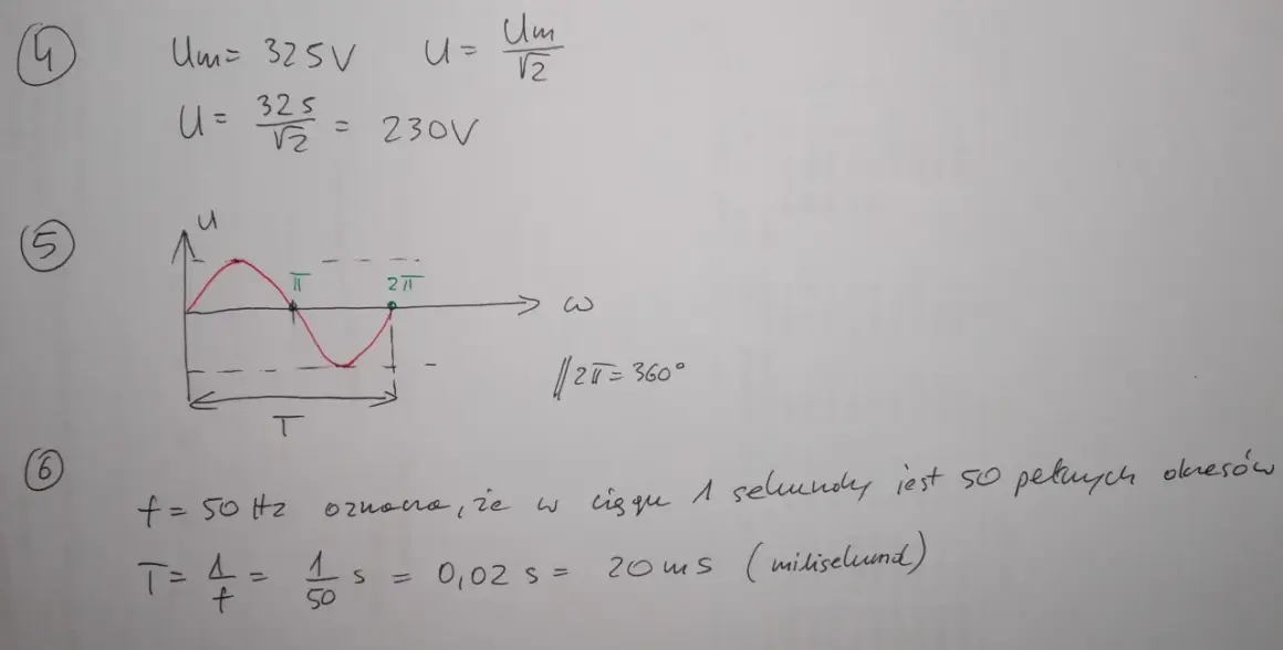 Obliczenia napięcia skutecznego: U = Um/√2 = 325V/√2 ≈ 230V. Wykres sinusoidy i obliczenia okresu T=1/f=20ms.