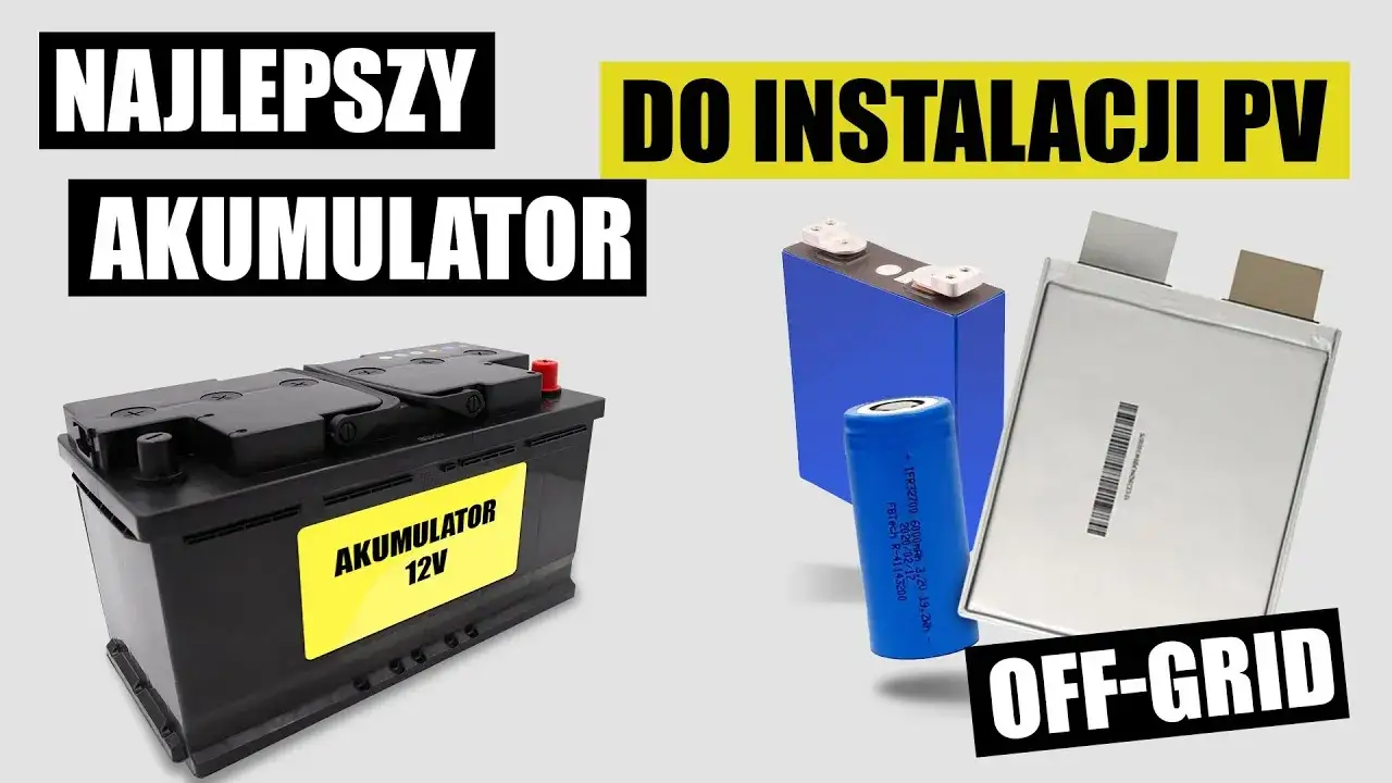 Zdjęcie Jaki akumulator do fotowoltaiki? Wybierz najlepszy i uniknij kosztów