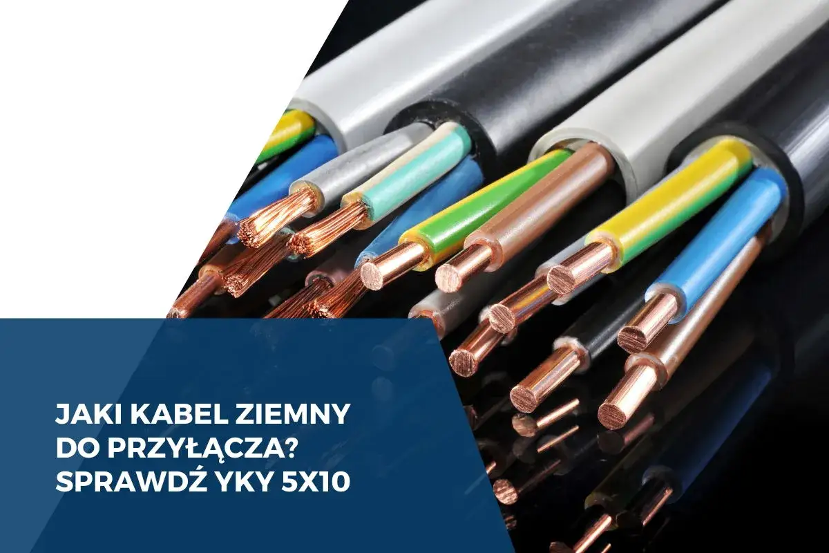 Zdjęcie Jaki kabel elektryczny od skrzynki do domu - uniknij kosztownych błędów